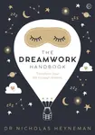 The Dreamwork Handbook - Nicholas Heyneman