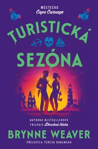 Turistická sezóna - Brynne Weaver