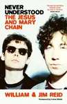 Never Understood - Jim Reid, William Reid