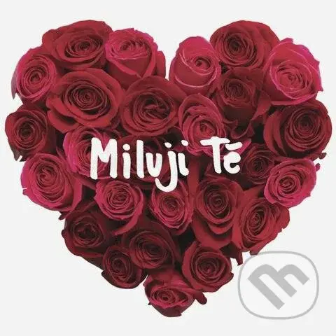 Miluji Tě