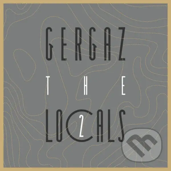 Gergaz: The Locals 2 LP