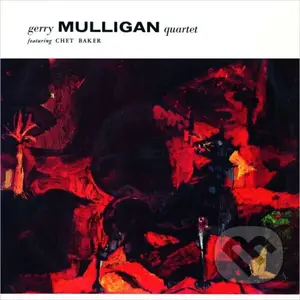 Gerry Mulligan Quartet: Gerry Mulligan Quartet Featuring Chet Baker  LP