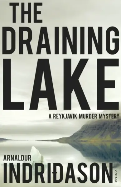 The Draining Lake - Arnaldur Indridason
