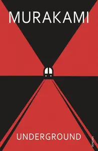Underground - Haruki Murakami