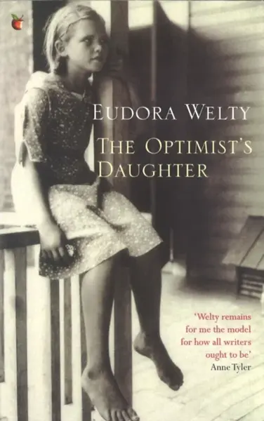The Optimist's Daughter - Eudora Welty