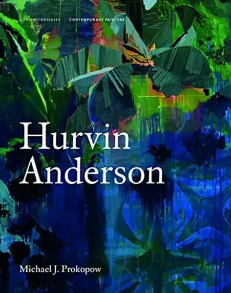 Hurvin Anderson - Michael J. Prokopow