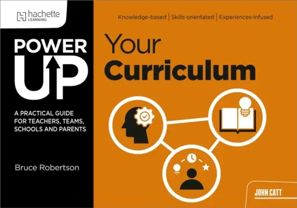 Power Up Your Curriculum - Bruce Robertson