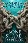 The Bone Shard Emperor - Stewart Andrea