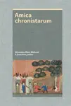Amica chronistarum - Marie Bláhová, Ivana Ebelová, Josefína Knoblochová