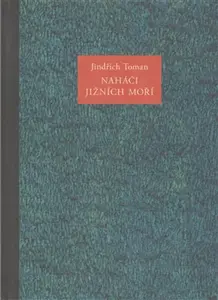 Naháči jižních moří - Jindřich Toman