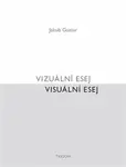 Vizuální esej / Visuální esej - Jakub Guziur