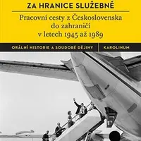 Za hranice služebně - Pavel Mücke, Lenka Krátká
