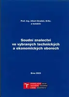 Soudní znalectví ve vybraných technických a ekonomických oborech - Albert Bradáč