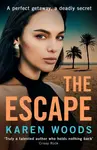 The Escape - Karen Woods