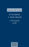 O stvoření v šesti dnech v Teologické sumě - Tomáš Akvinský