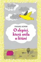 O slepici, která snila o létání - Andrea Tachezy, Hwang Sonmi