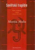 Sovětská tragédie - Martin Malia