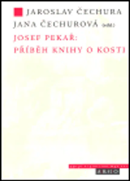 Josef Pekař: Příběh knihy o Kosti - Josef Pekař