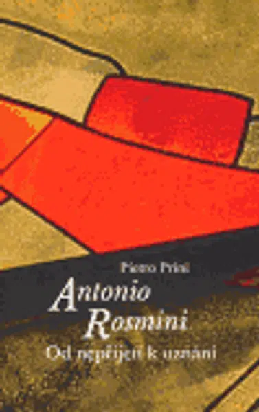 Antonio Rosmini - Pietro Prini