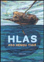 Hlas pro němou tvář