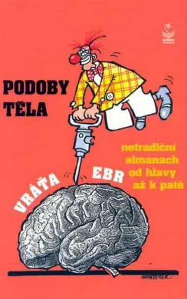 Podoby těla - Vratislav Ebr, Slávek Martenek