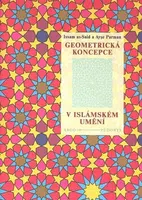 Geometrická koncepce v islámském umění - Ayse Parman, I. El-Sait