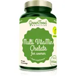 GreenFood Nutrition Multi VitaMin Chelate for Women komplexní multivitamín s minerály pro ženy 90 cps