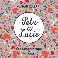 Romain Rolland – Petr a Lucie