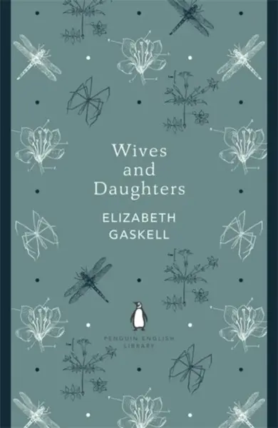 Wives and Daughters - Elizabeth Gaskellová
