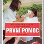 První pomoc - kolektiv autorů, Monika Beránková