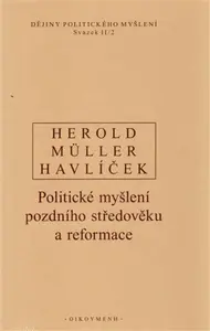 Dějiny politického myšlení II/2 - Aleš Havlíček, V. Herold, I. Müller
