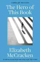 The Hero of this Book - Elizabeth McCracken