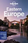 Lonely Planet Eastern Europe - Steve Fallon, Mark Baker, Anthony Ham, Peter Dragicevich, Anita Isalska, Jessica Lee, Lonely Planet, Stuart Butler, Ves
