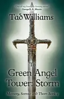 To Green Angel Tower - Tad Williams