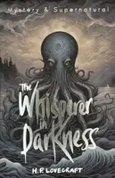 The Whisperer in Darkness - Howard P. Lovecraft