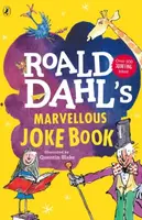 Roald Dahl's Marvellous Joke Book - Roald Dahl