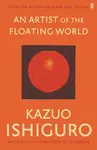 An Artist of the Floating World - Kazuo Ishiguro