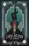 Evocation - S.T. Gibson