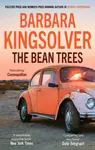 The Bean Trees - Barbara Kingsolverová