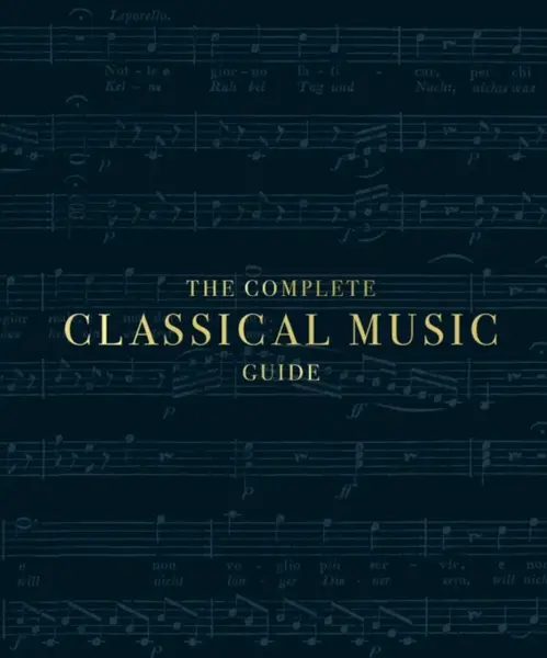The Complete Classical Music Guide - DK