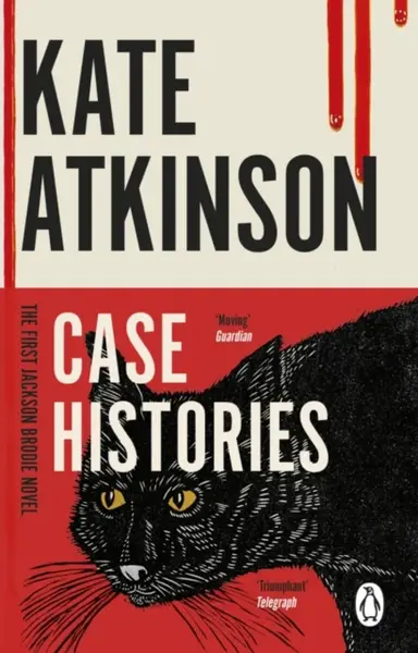 Case Histories : (Jackson Brodie) - Kate Atkinsonová