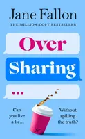 Over Sharing - Jane Fallon