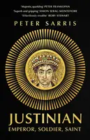 Justinian - Professor Peter Sarris
