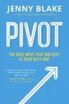 Pivot - Jenny Blake