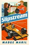 Slipstream - Madge Maril