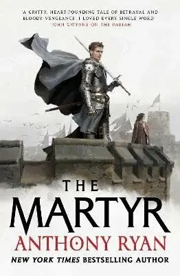 Martyr - Anthony Ryan