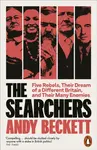 The Searchers - Andy Beckett