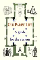 Old Parish Life