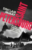 Saint Petersburg - Sinclair McKay