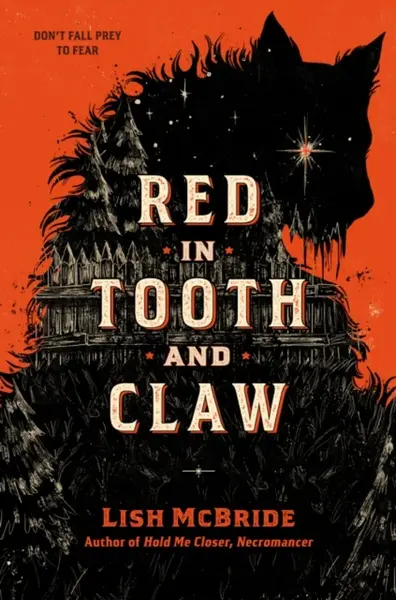Red in Tooth and Claw - Lish McBride
